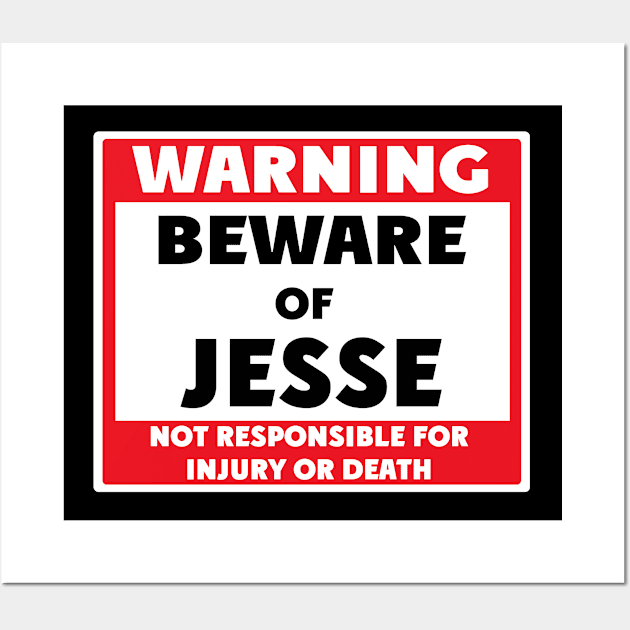 Beware of Jesse Wall Art by BjornCatssen